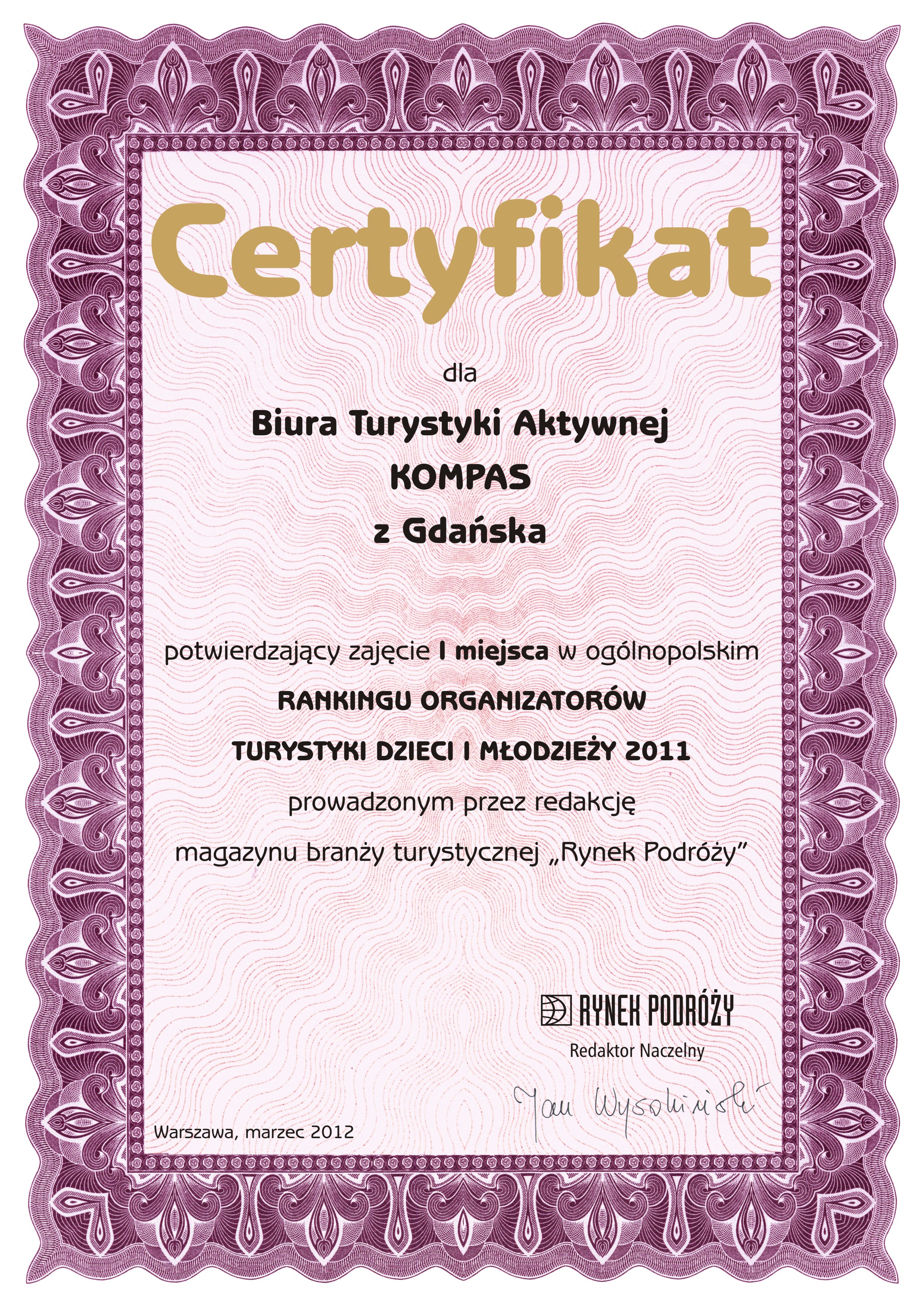 1 MIEJSCE w RANKINGU ORGANIZATORÓW TURYSTYKI DZIECI I MŁODZIEŻY za 2011 rok